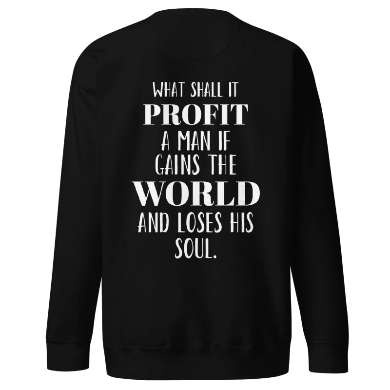 WHAT SHALL IT PROFIT A MAN